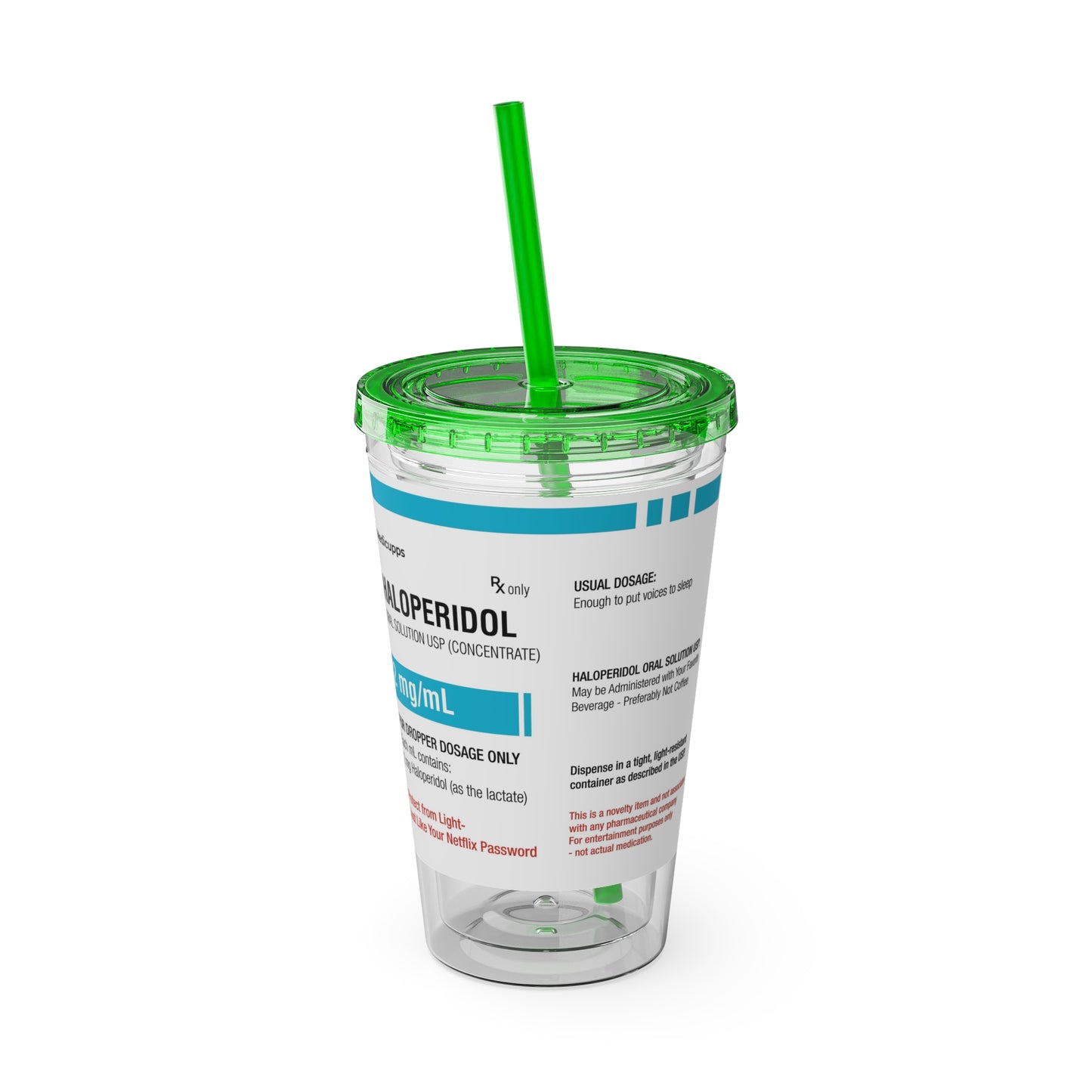 HALOPERIDOL Tumbler with Straw, 16oz