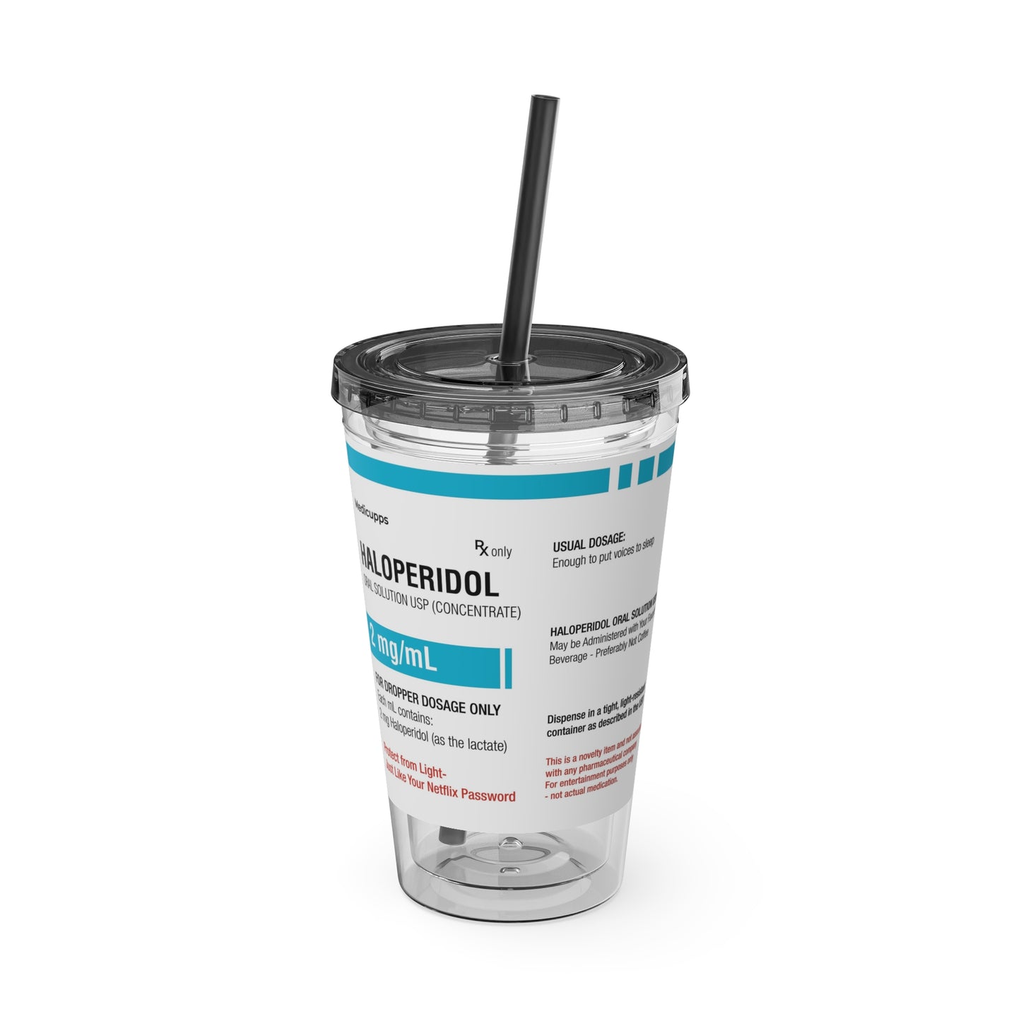 HALOPERIDOL Tumbler with Straw, 16oz