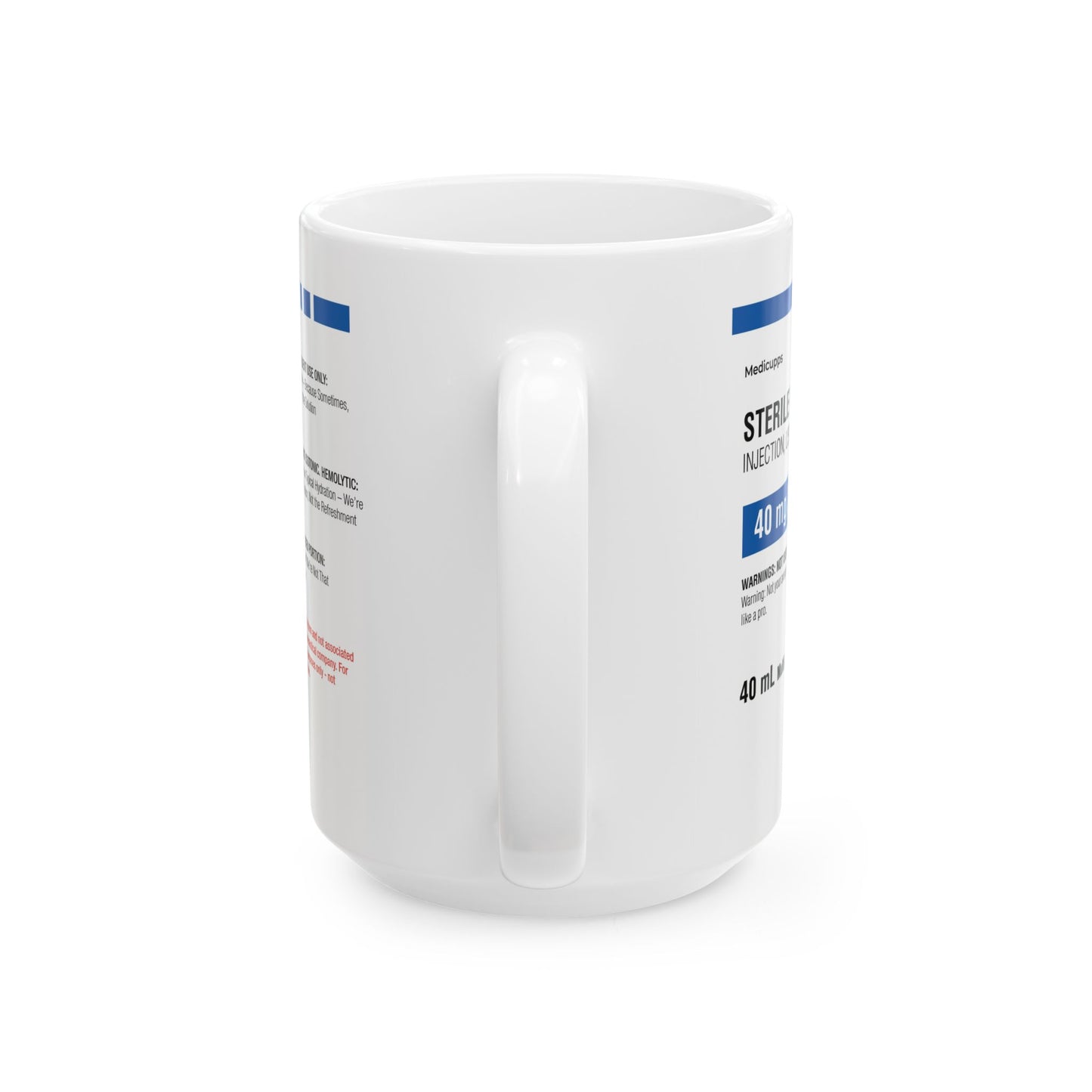STERILE WATER Ceramic Mug, (11oz, 15oz)
