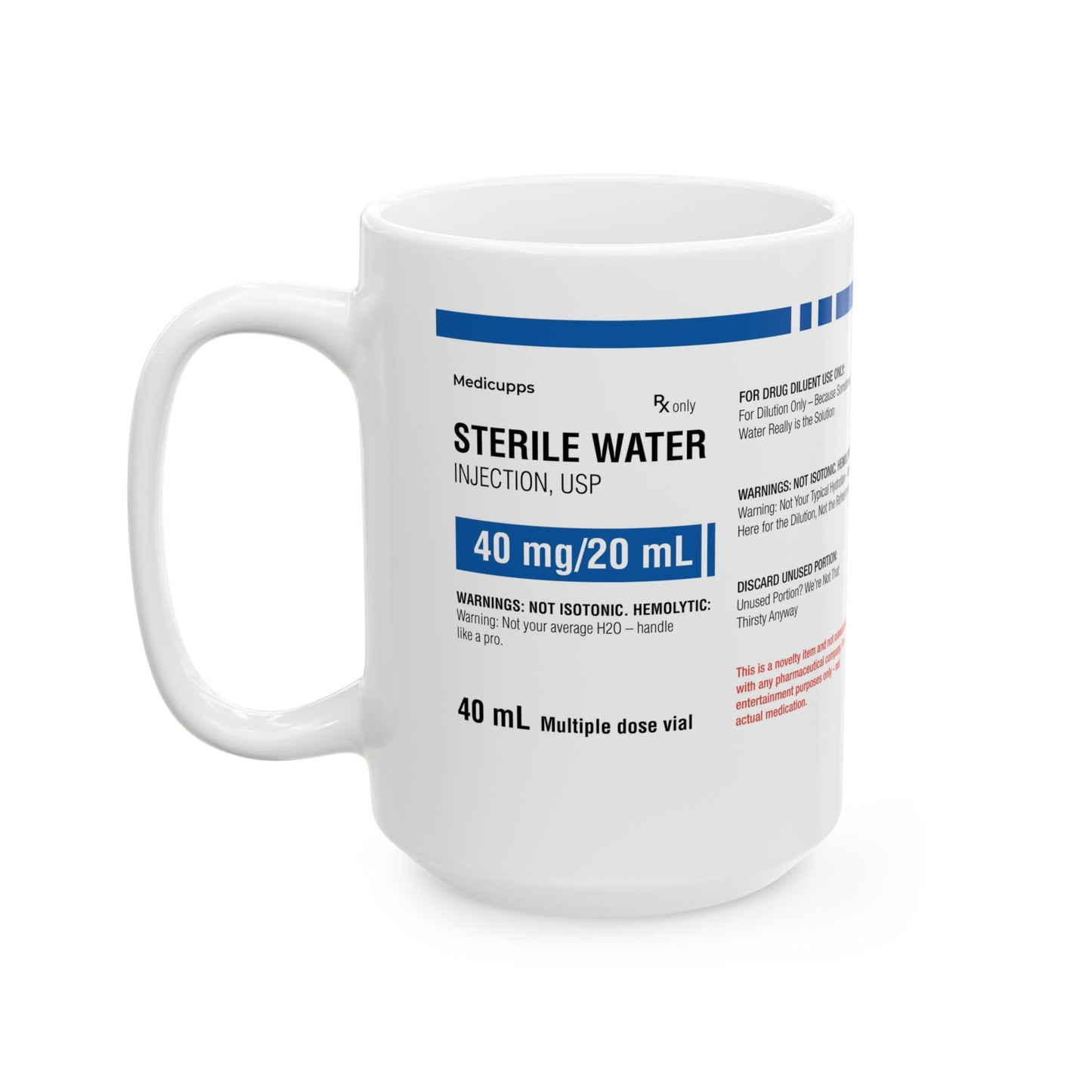 STERILE WATER Ceramic Mug, (11oz, 15oz)