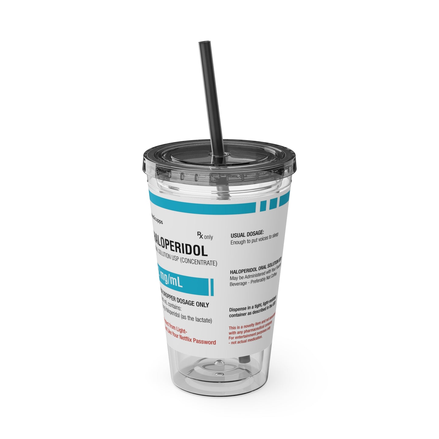 HALOPERIDOL Tumbler with Straw, 16oz