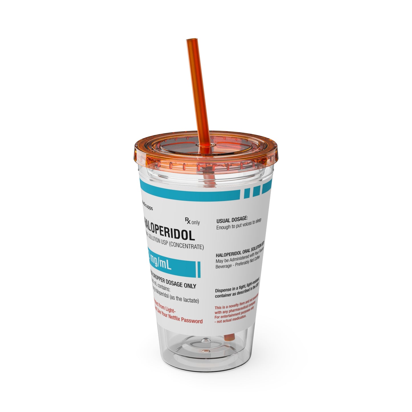 HALOPERIDOL Tumbler with Straw, 16oz