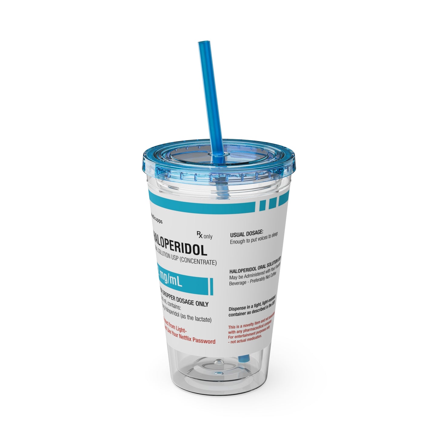 HALOPERIDOL Tumbler with Straw, 16oz