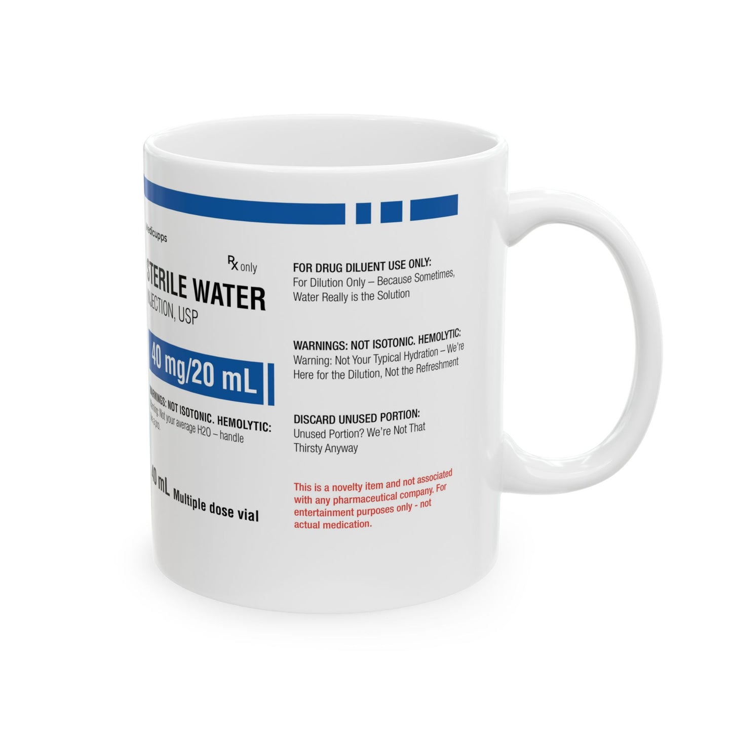 STERILE WATER Ceramic Mug, (11oz, 15oz)