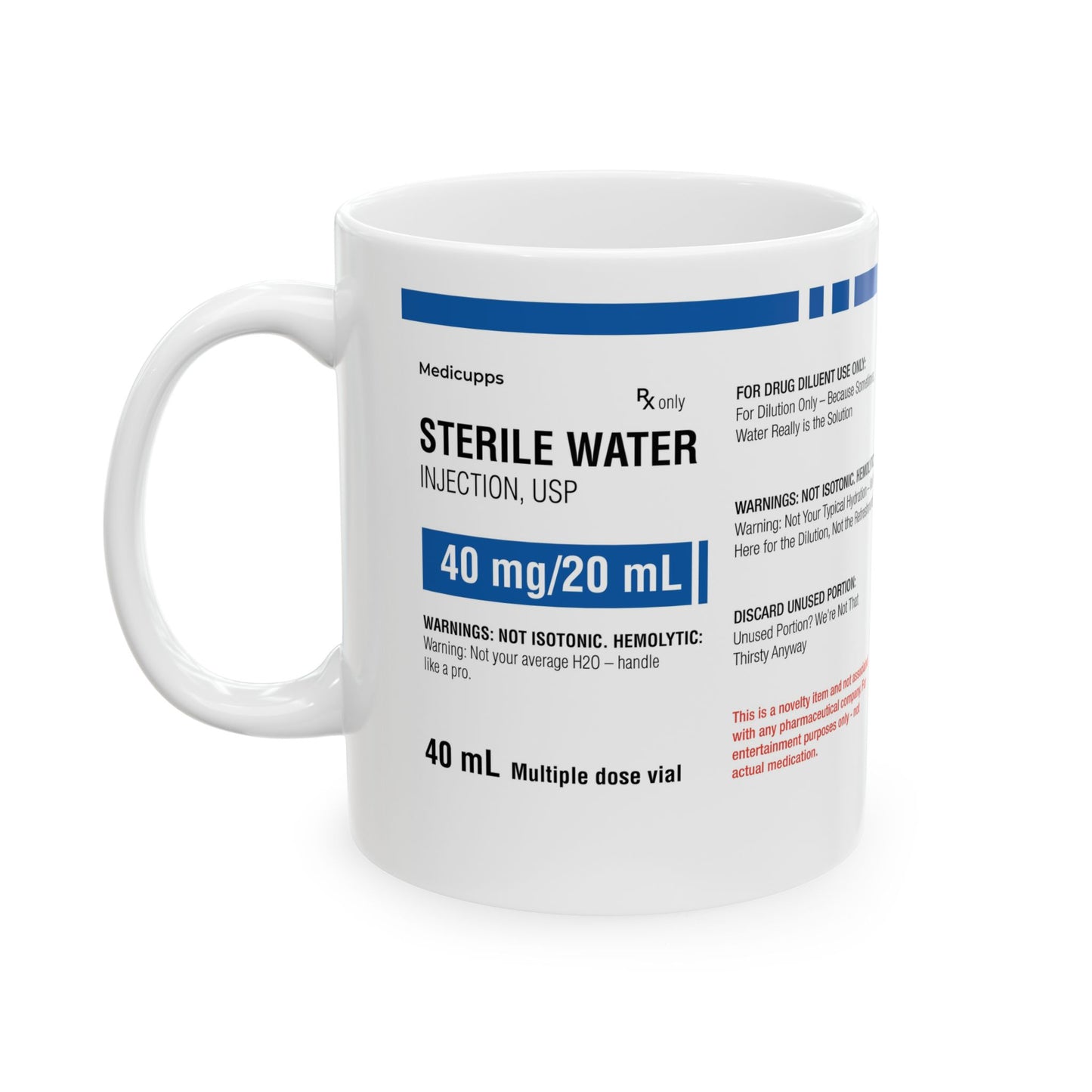 STERILE WATER Ceramic Mug, (11oz, 15oz)