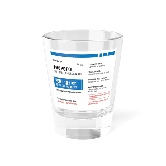 PROPOFOL Shot Glass, 1.5oz