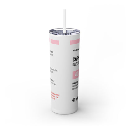 CAFFEINE CITRATE Skinny Tumbler with Straw, 20oz