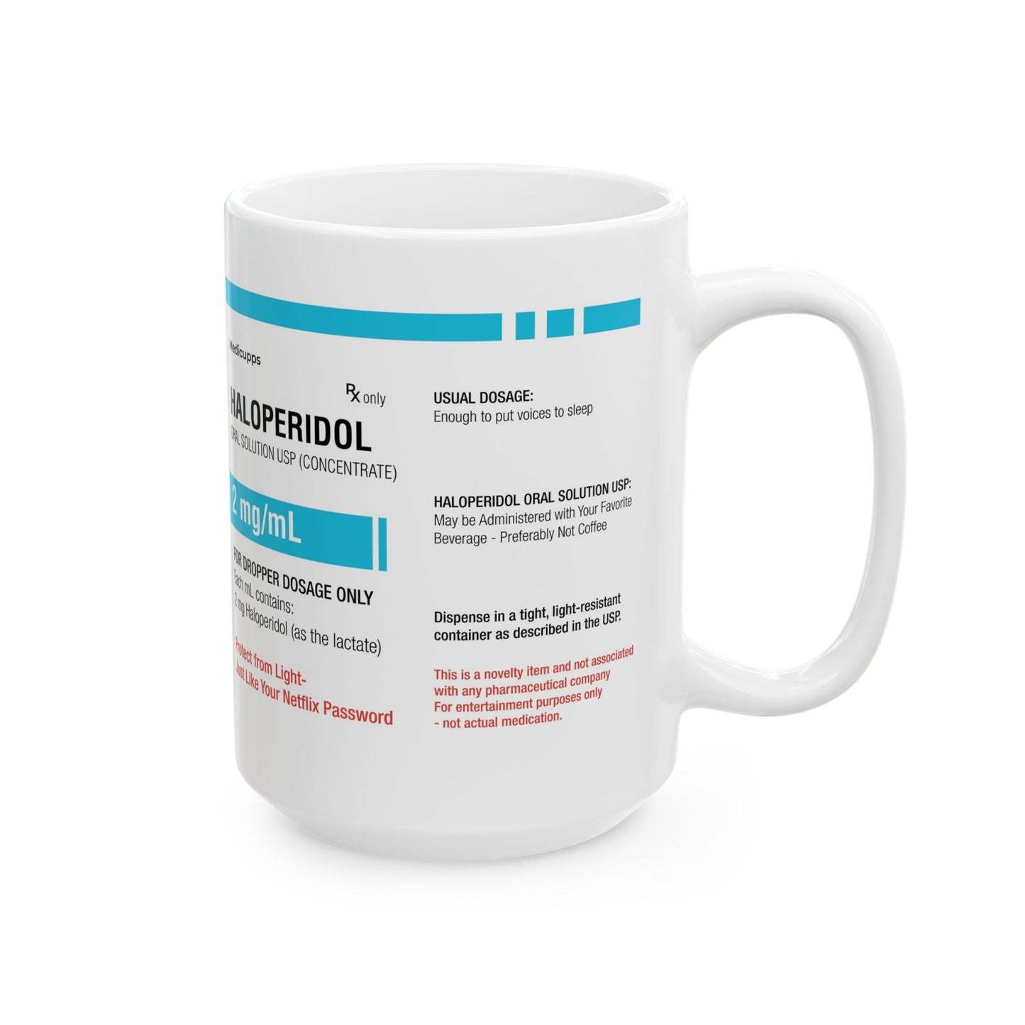 HALOPERIDOL Ceramic Mug, (11oz, 15oz)