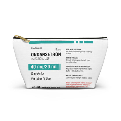 ONDANSETRON Accessory Pouch w T-bottom