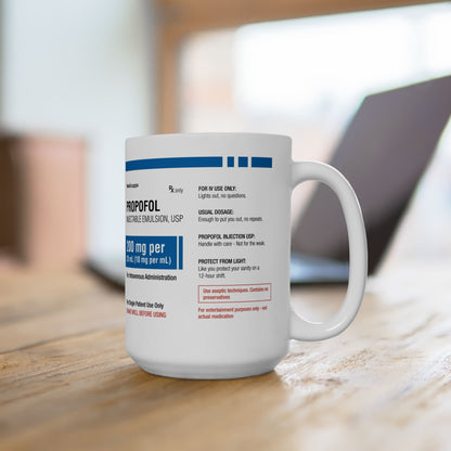 PROPOFOL Ceramic Mug, (11oz, 15oz)