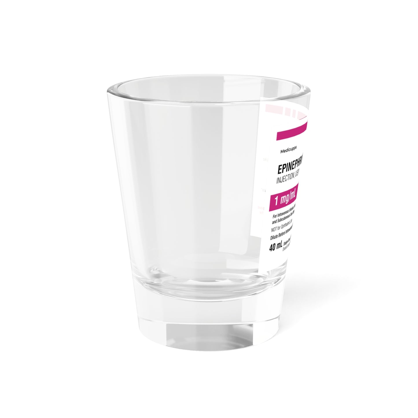 EPINEPHRINE Shot Glass, 1.5oz