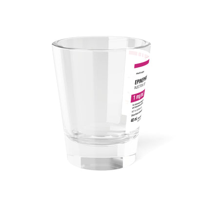 EPINEPHRINE Shot Glass, 1.5oz