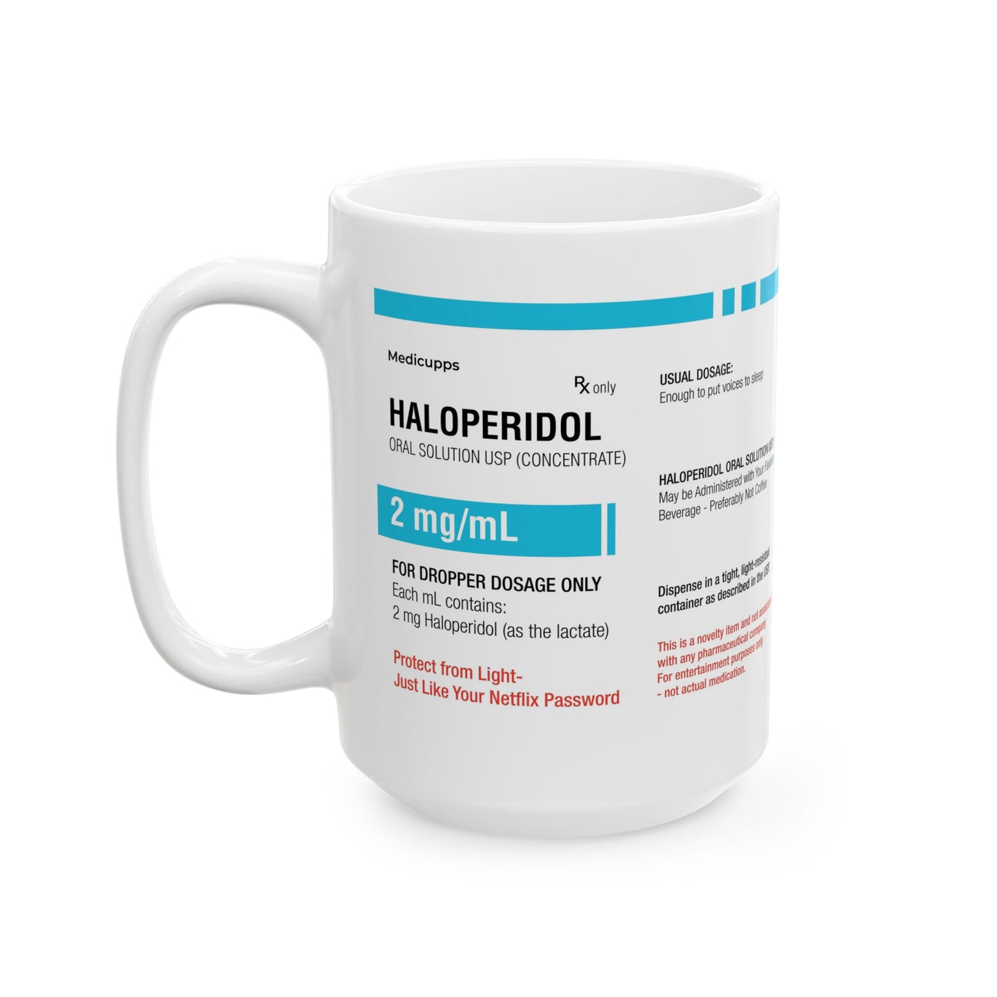 HALOPERIDOL Ceramic Mug, (11oz, 15oz)