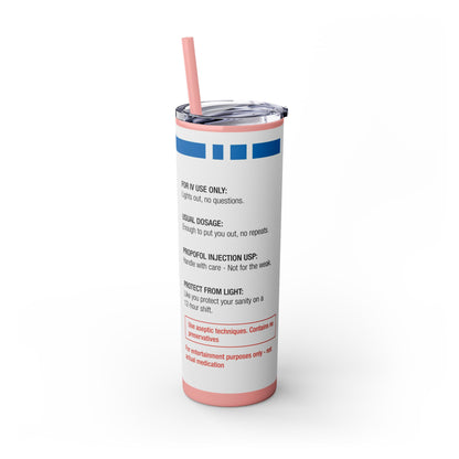 PROPOFOL Skinny Tumbler with Straw, 20oz