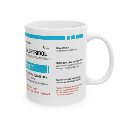 HALOPERIDOL Ceramic Mug, (11oz, 15oz)