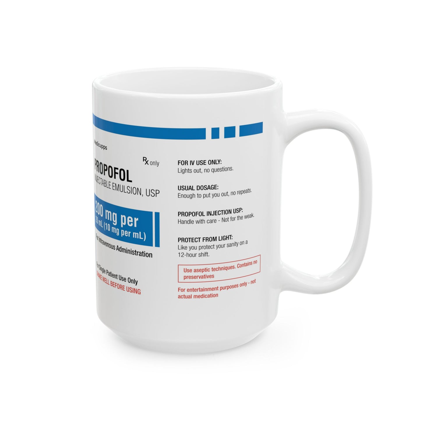 PROPOFOL Ceramic Mug, (11oz, 15oz)