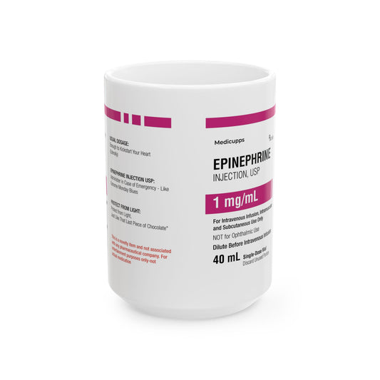 EPINEPHRINE Ceramic Mug, (11oz, 15oz)