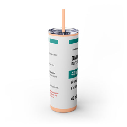 ONDANSETRON Skinny Tumbler with Straw, 20oz