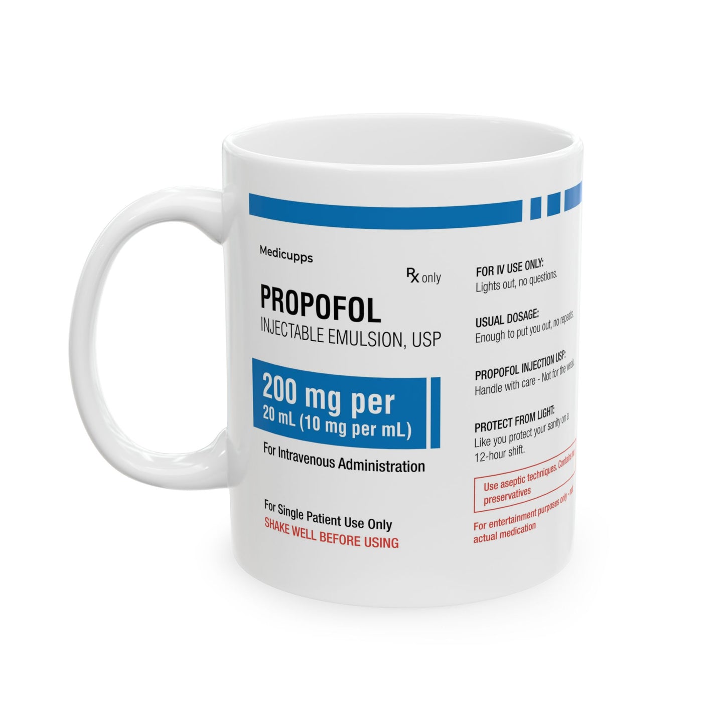 PROPOFOL Ceramic Mug, (11oz, 15oz)