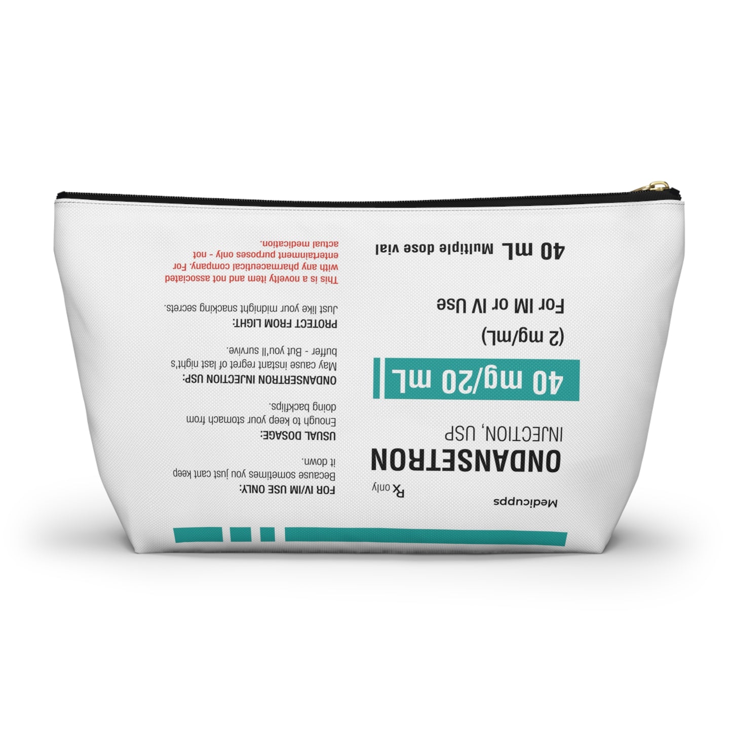 ONDANSETRON Accessory Pouch w T-bottom