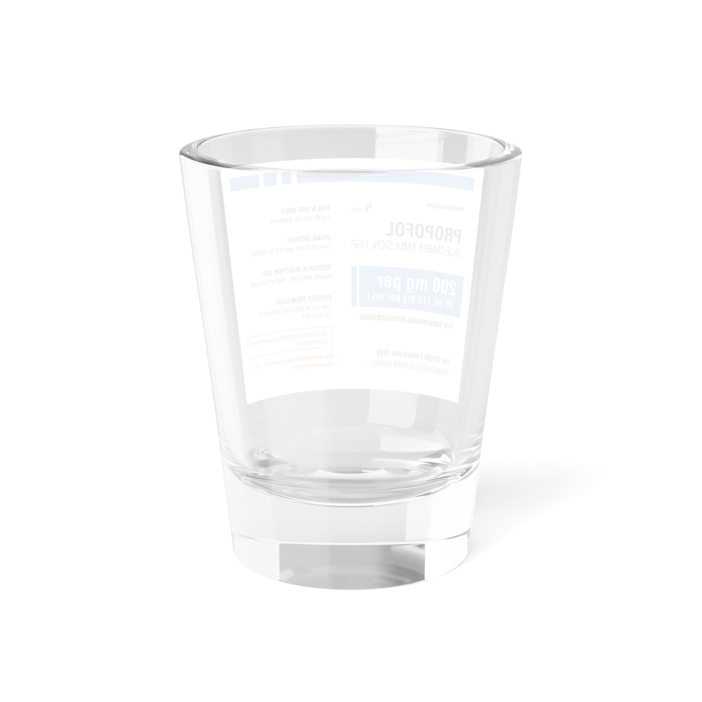 PROPOFOL Shot Glass, 1.5oz