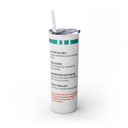 ONDANSETRON Skinny Tumbler with Straw, 20oz